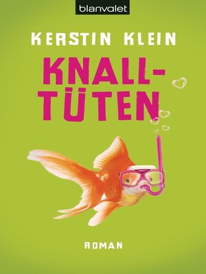 cover image of Knalltüten: Roman